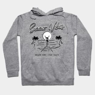 Beach time. Stay salty. An ocean breeze puts a mind at ease. Hoodie